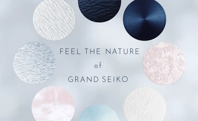 FEEL THE NATURE of GRAND SEIKO